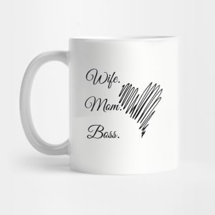 Wife. Mom. Boss. Mug